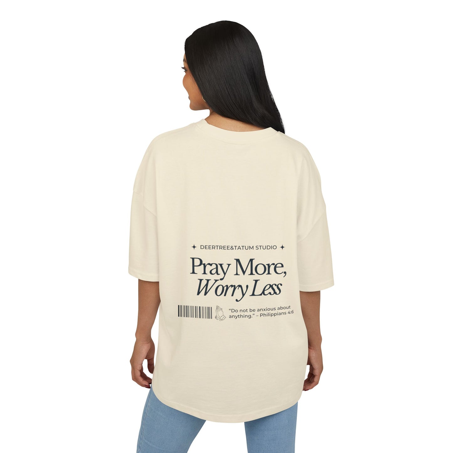Pray More Worry Less Christian Oversize Tee