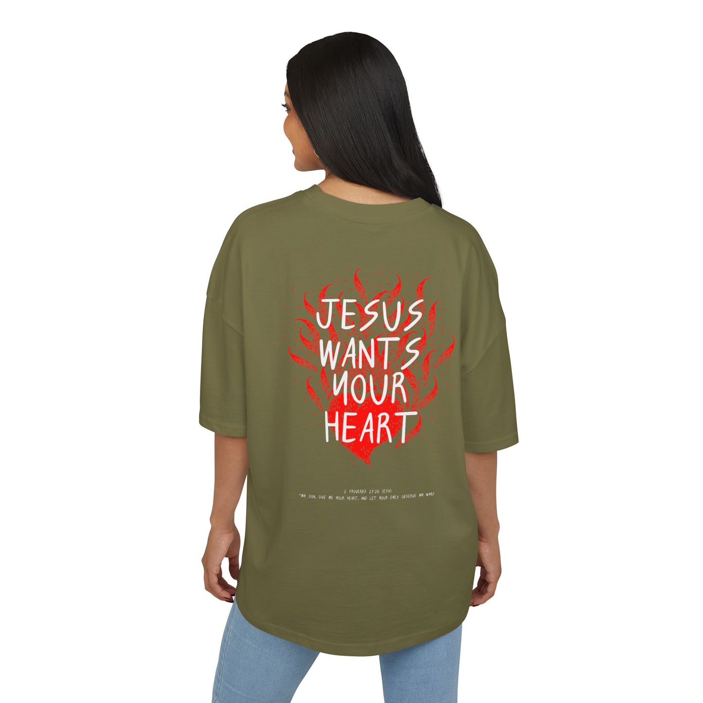 Jesus Wants Your Heart Oversize Tee — Faith-Based Christian T-Shirt
