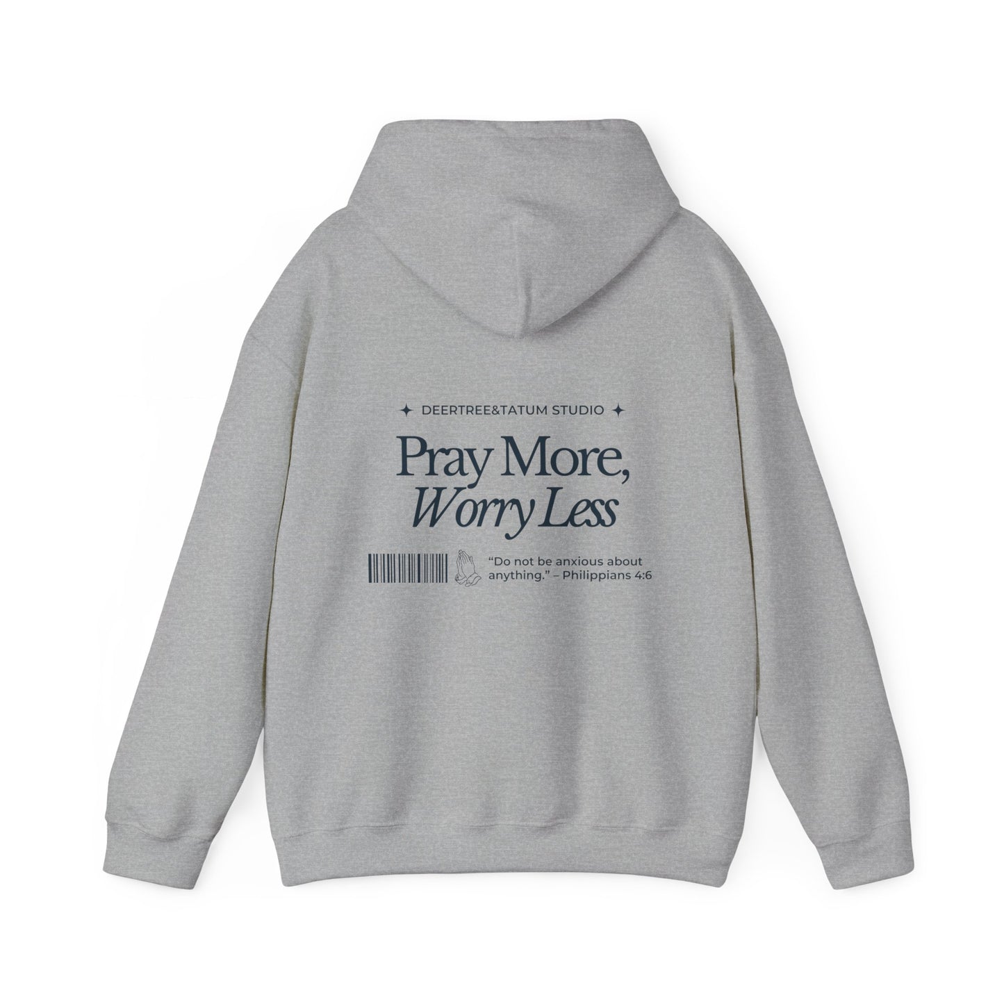 Pray More Worry Less Hoodie Sweatshirt