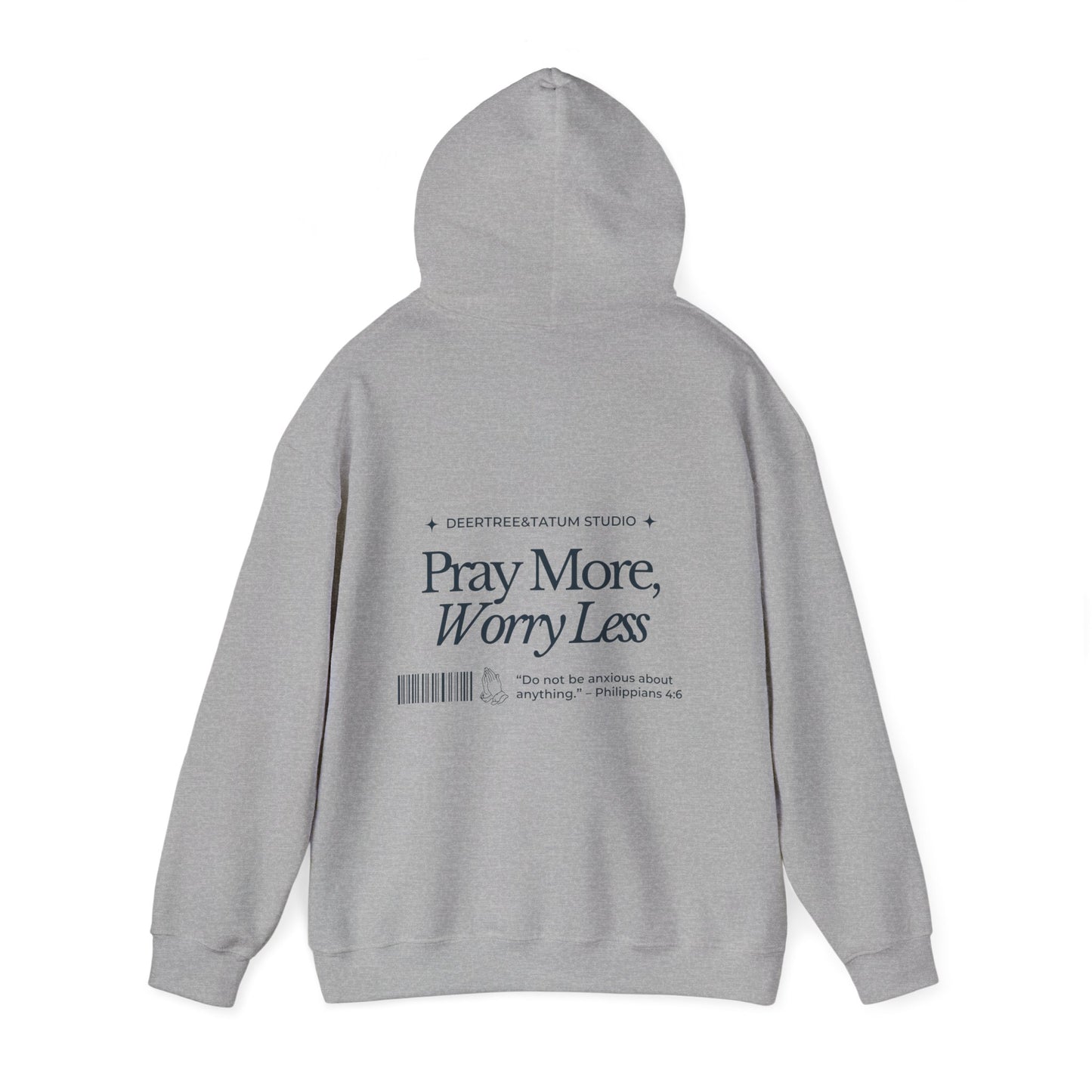 Pray More Worry Less Hoodie Sweatshirt
