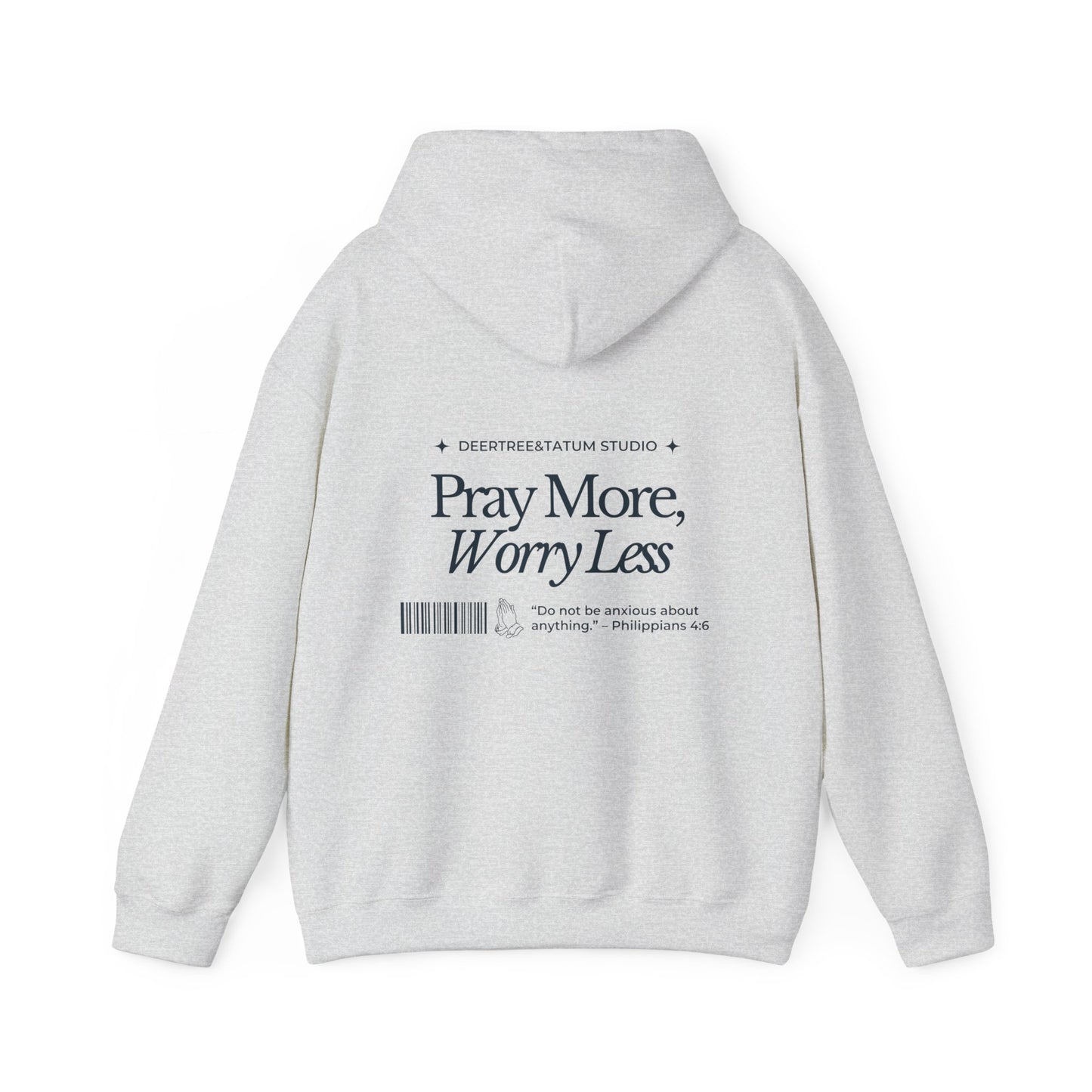 Pray More Worry Less Hoodie Sweatshirt