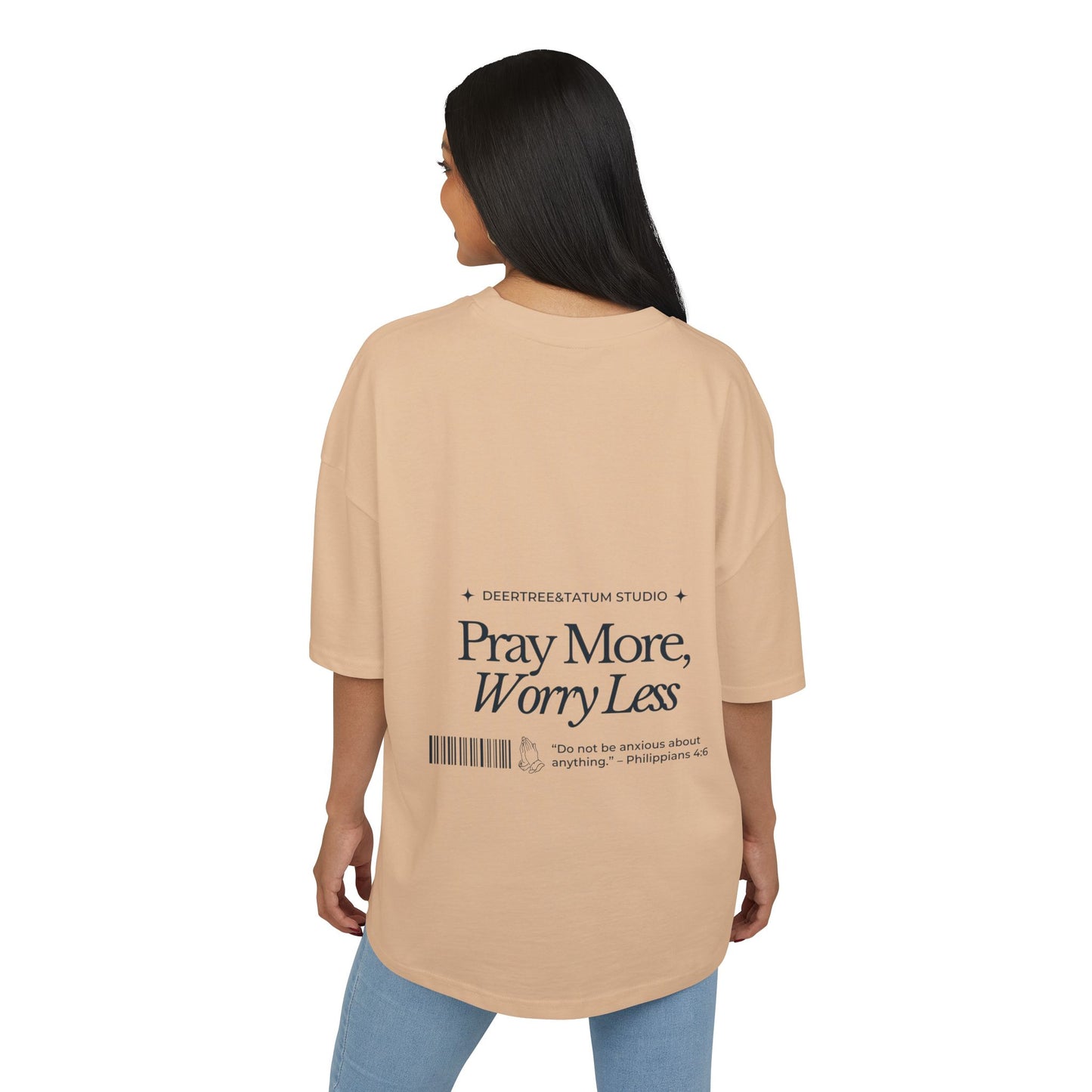 Pray More Worry Less Christian Oversize Tee