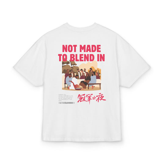 Box Tee - Not Made to Blend In