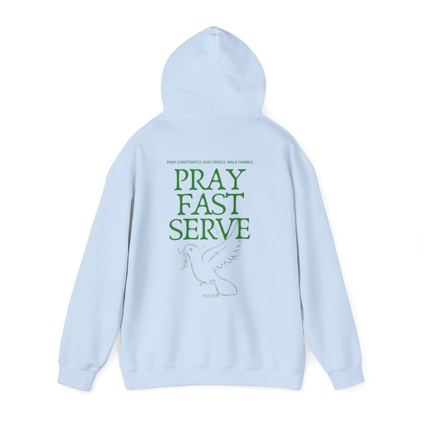 Pray Fast Serve Hoodie — Faith-Inspired Christian Prayer & Service Sweatshirt