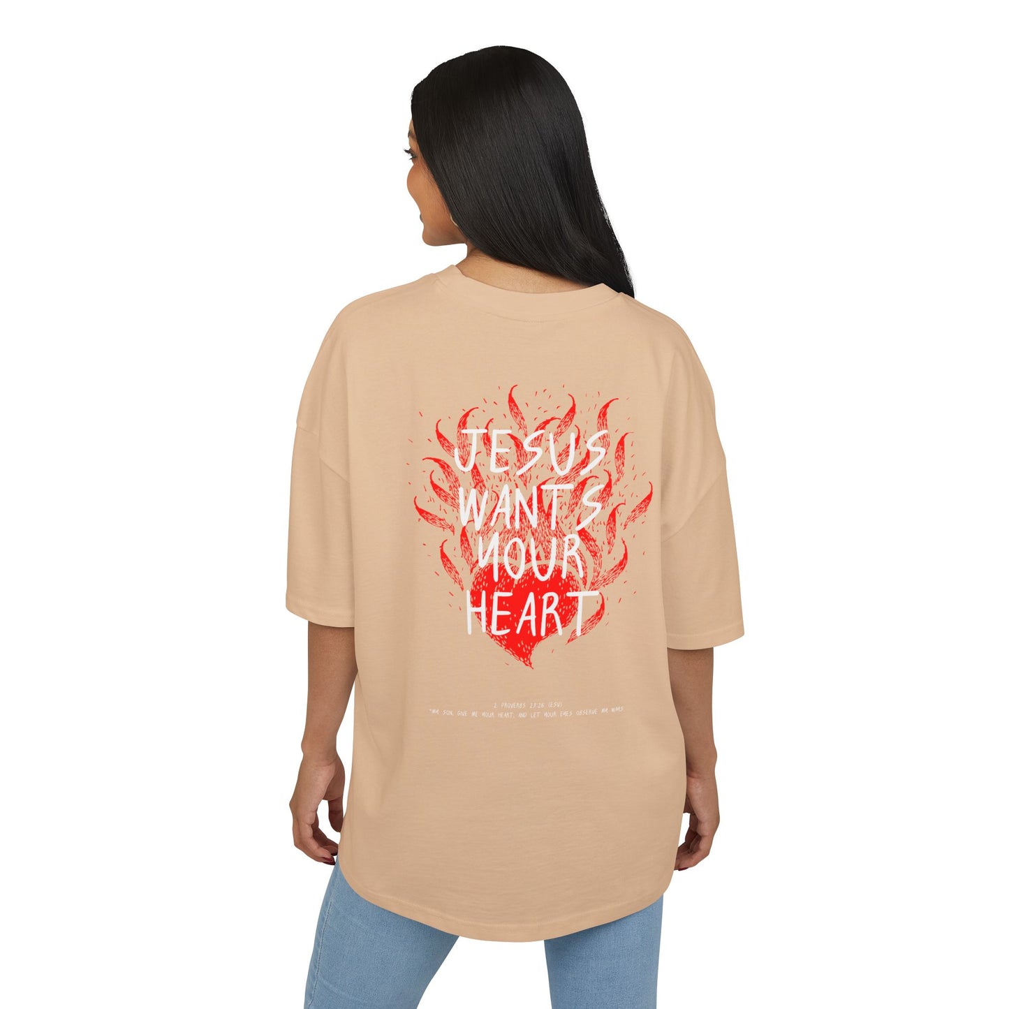 Jesus Wants Your Heart Oversize Tee — Faith-Based Christian T-Shirt