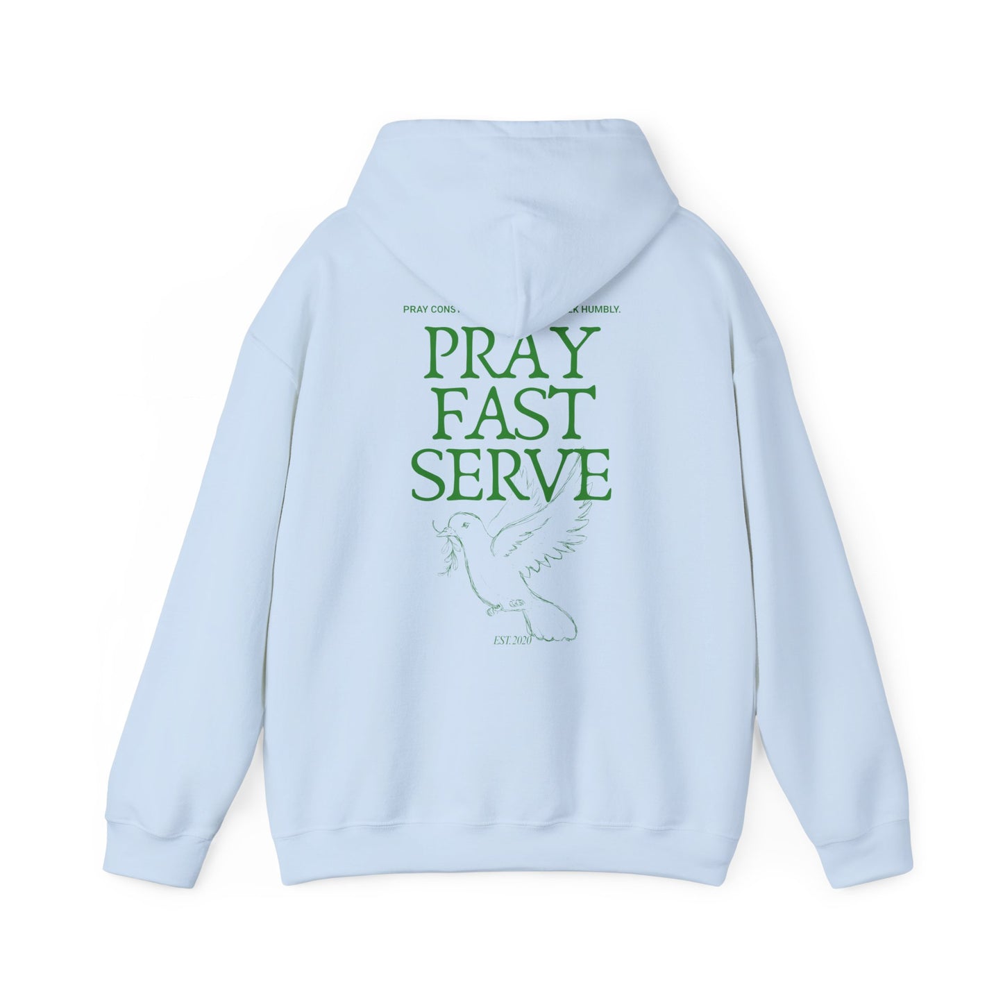 Pray Fast Serve Hoodie — Faith-Inspired Christian Prayer & Service Sweatshirt