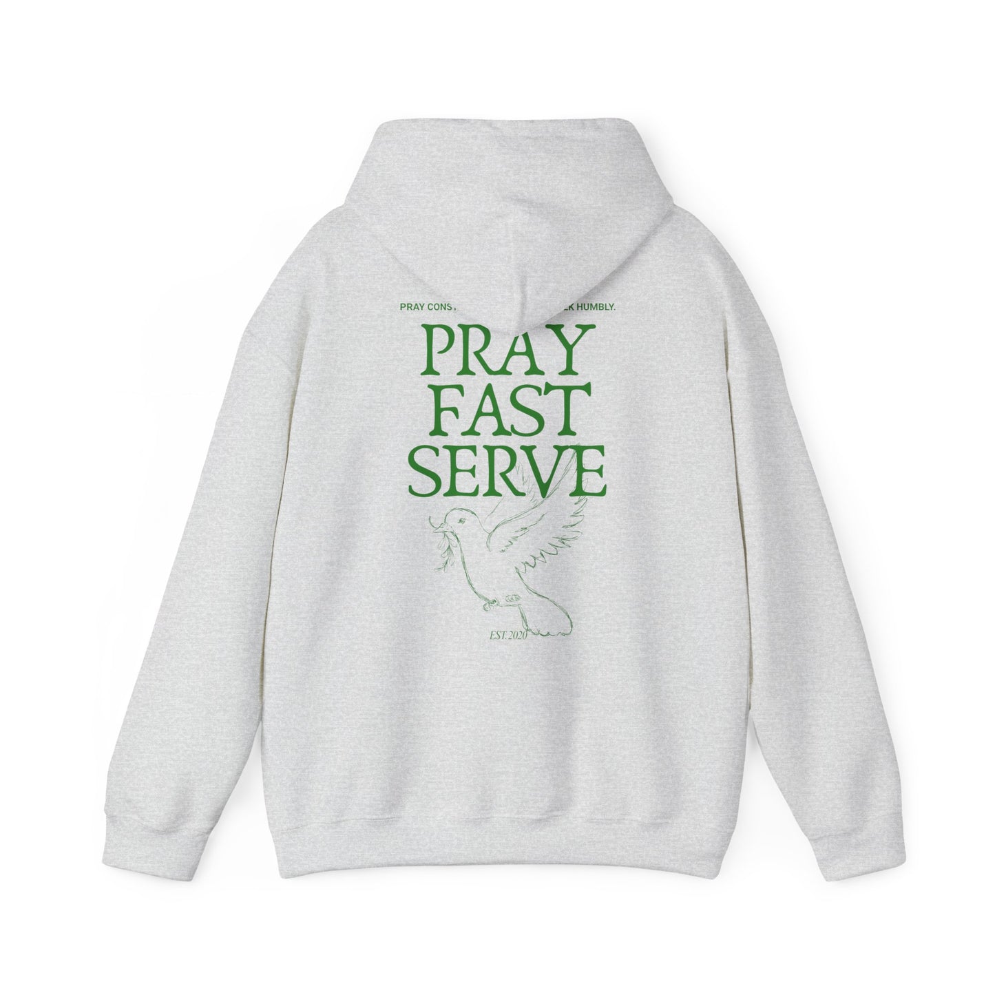 Pray Fast Serve Hoodie — Faith-Inspired Christian Prayer & Service Sweatshirt